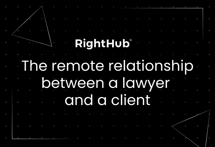 https://storage.googleapis.com/righthub-cms-media-production/Community_700x480_The_remote_relationship_between_a_lawyer_and_a_client_ed9f31ea13/Community_700x480_The_remote_relationship_between_a_lawyer_and_a_client_ed9f31ea13.png